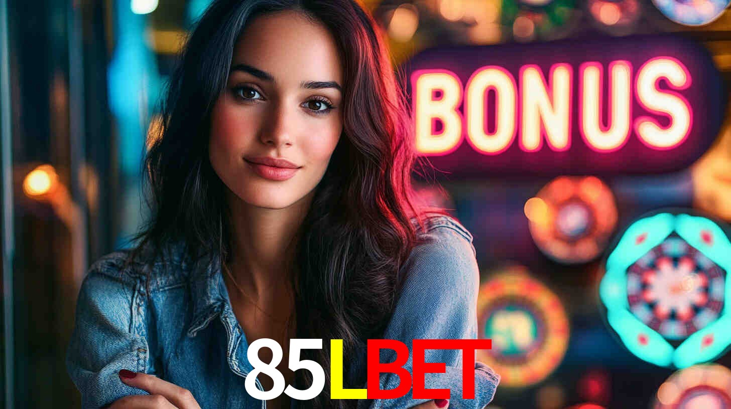 Descubra a Categoria de Bônus no 85LBET: Uma Oportunidade Imperdível